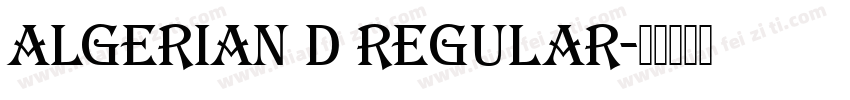 Algerian D Regular字体转换